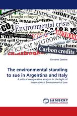 The environmental standing to sue in Argentina and Italy