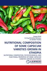 NUTRITIONAL COMPOSITION OF SOME CAPSICUM VARIETIES GROWN IN ETHIOPIA