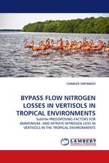 BYPASS FLOW NITROGEN LOSSES IN VERTISOLS IN TROPICAL ENVIRONMENTS