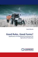Good Rules, Good Farms?