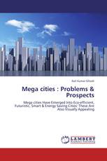 Mega cities : Problems & Prospects