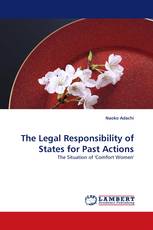 The Legal Responsibility of States for Past Actions