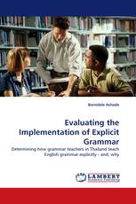 Evaluating the Implementation of Explicit Grammar