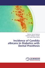 Incidence of Candida albicans In Diabetics with Dental Prosthesis