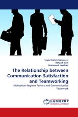 The Relationship between Communication Satisfaction and Teamworking