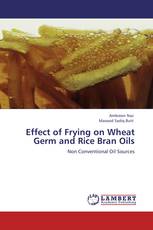 Effect of Frying on Wheat Germ and Rice Bran Oils