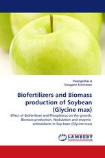 Biofertilizers and Biomass production of Soybean (Glycine max)