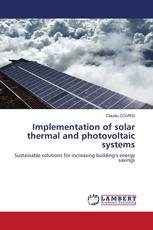 Implementation of solar thermal and photovoltaic systems