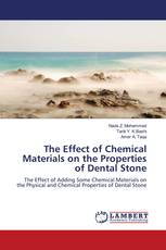 The Effect of Chemical Materials on the Properties of Dental Stone