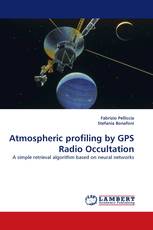 Atmospheric profiling by GPS Radio Occultation