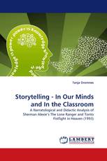 Storytelling - In Our Minds and In the Classroom