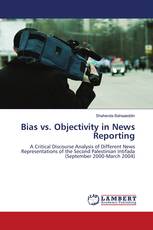 Bias vs. Objectivity in News Reporting