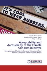 Acceptability and Accessibility of the Female Condom in Kenya