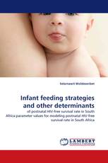 Infant feeding strategies and other determinants