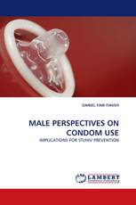 MALE PERSPECTIVES ON CONDOM USE