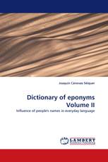 Dictionary of eponyms Volume II