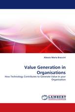 Value Generation in Organisations