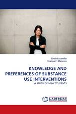 KNOWLEDGE AND PREFERENCES OF SUBSTANCE USE INTERVENTIONS