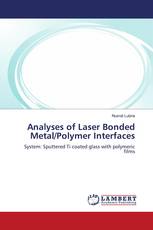 Analyses of Laser Bonded Metal/Polymer Interfaces