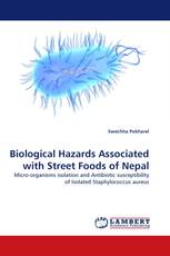 Biological Hazards Associated with Street Foods of Nepal