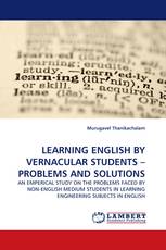 LEARNING ENGLISH BY VERNACULAR STUDENTS – PROBLEMS AND SOLUTIONS