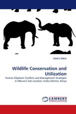 Wildlife Conservation and Utilization