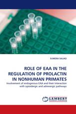 ROLE OF EAA IN THE REGULATION OF PROLACTIN IN NONHUMAN PRIMATES