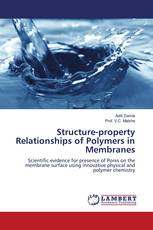 Structure-property Relationships of Polymers in Membranes