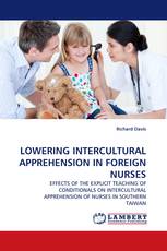 LOWERING INTERCULTURAL APPREHENSION IN FOREIGN NURSES