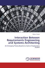 Interaction Between Requirements Engineering and Systems Architecting