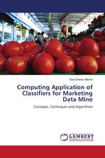 Computing Application of Classifiers for Marketing Data Mine