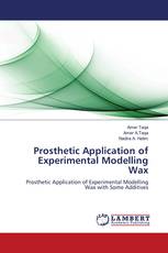 Prosthetic Application of Experimental Modelling Wax