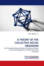 A THEORY OF THE COLLECTIVE SOCIAL ORGANISM