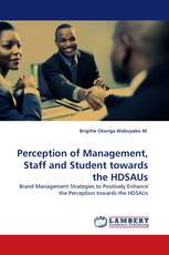 Perception of Management, Staff and Student towards the HDSAUs