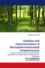 Isolation and Characterisation of Rhizosphere-Associated Streptomycetes