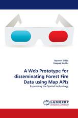 A Web Prototype for disseminating Forest Fire Data using Map APIs