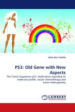 P53: Old Gene with New Aspects