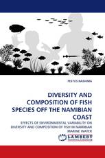 DIVERSITY AND COMPOSITION OF FISH SPECIES OFF THE NAMIBIAN COAST