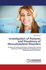 Investigation of Postures and Prevalence of Musculoskeletal Disorders