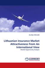 Lithuanian Insurance Market Attractiveness From An International View