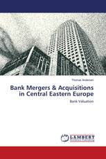 Bank Mergers & Acquisitions in Central Eastern Europe