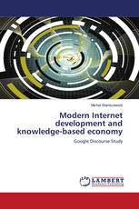 Modern Internet development and knowledge-based economy