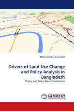 Drivers of Land Use Change and Policy Analysis in Bangladesh