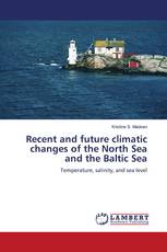 Recent and future climatic changes of the North Sea and the Baltic Sea