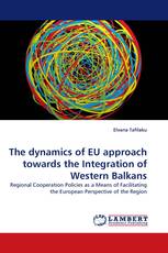 The dynamics of EU approach towards the Integration of Western Balkans