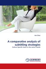 A comparative analysis of subtitling strategies