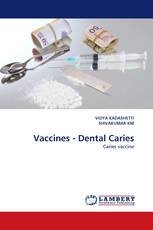 Vaccines - Dental Caries