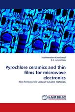 Pyrochlore ceramics and thin films for microwave electronics