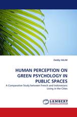 HUMAN PERCEPTION ON GREEN PSYCHOLOGY IN PUBLIC SPACES