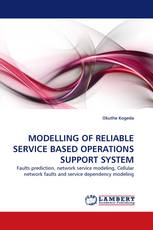 MODELLING OF RELIABLE SERVICE BASED OPERATIONS SUPPORT SYSTEM
